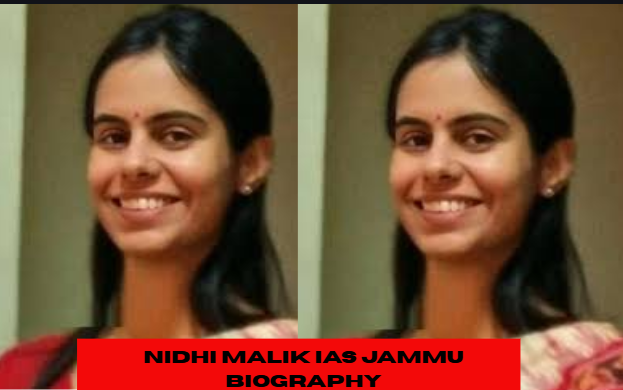 nidhi malik ias jammu biography
