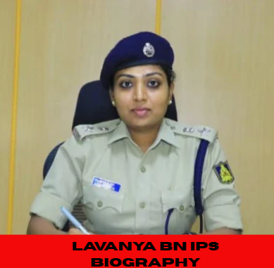 lavanya bn ips biography